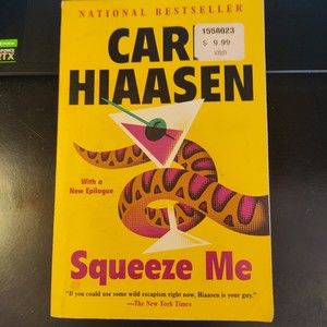 3/$12 Squeeze Me : A Novel by Carl Hiaasen (2021, Trade Paperback)